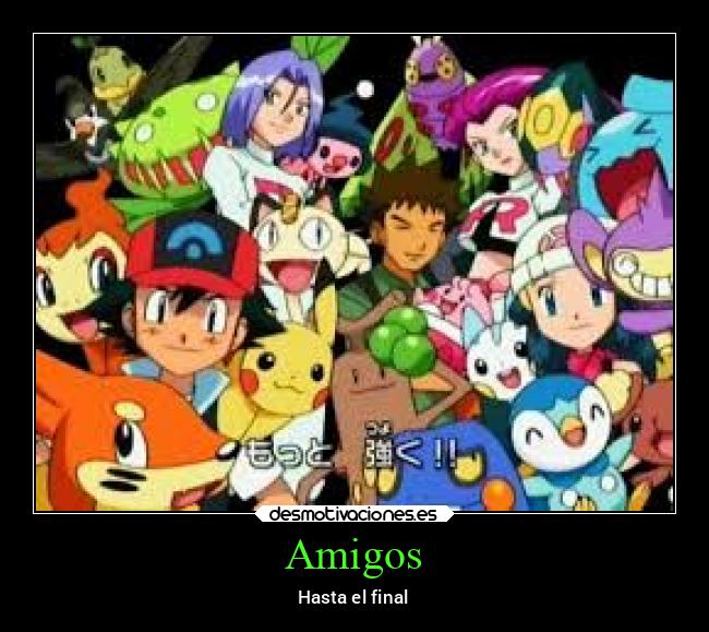 carteles amigos pokemon anime perla desmotivaciones