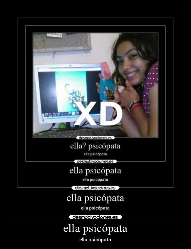 ella psicópata - ella psicópata
