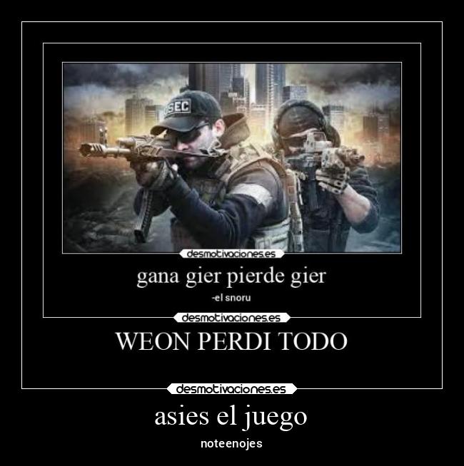 asies el juego - noteenojes