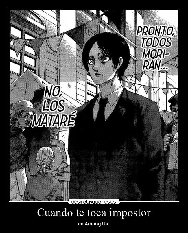 Cuando te toca impostor - en Among Us.