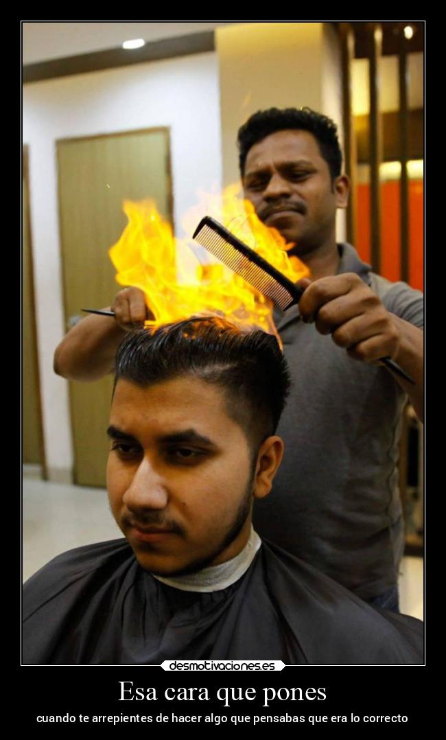 Esa cara que pones - cuando te arrepientes de hacer algo que pensabas que era lo correcto