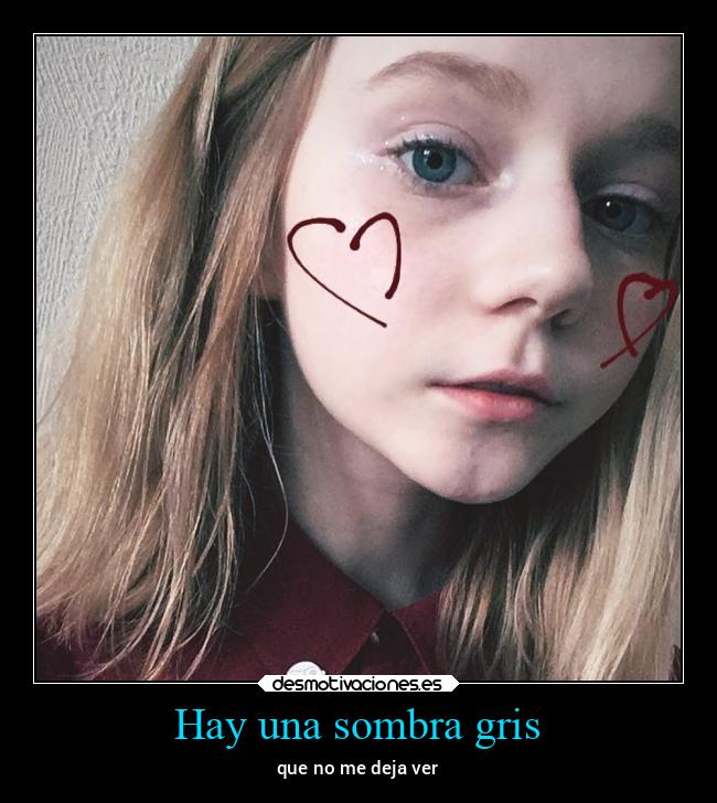 Hay una sombra gris - 