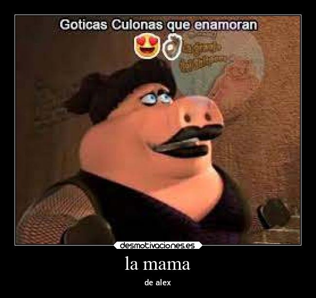 la mama - de alex