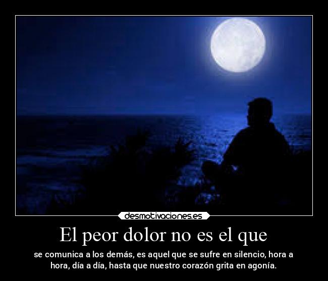 carteles dolor dolor frases desmotivaciones