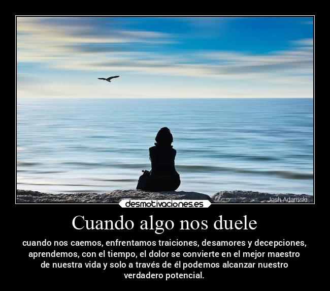Cuando algo nos duele -