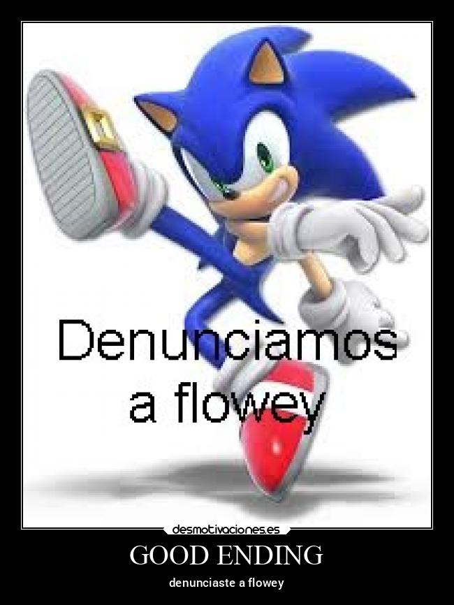 GOOD ENDING - denunciaste a flowey