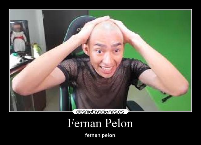 Fernan Pelon - fernan pelon
