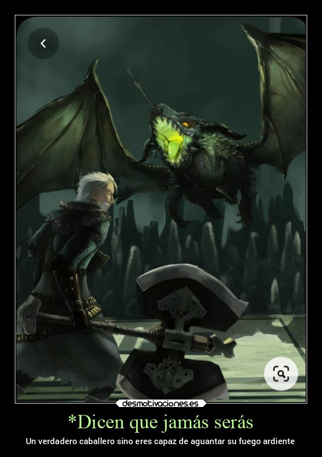 *Dicen que jamás serás -