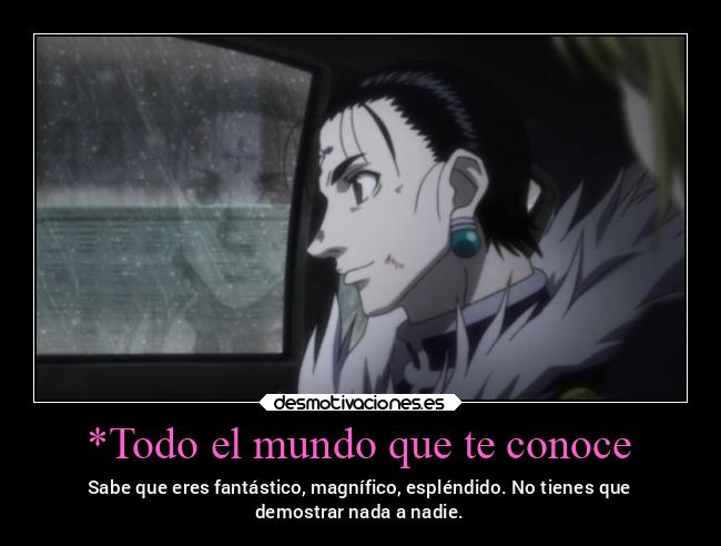 carteles mundo desmotivaciones chrollo lucifer hunterxhunter2011 elmejoranimedelahistoria peleas animespotentes desmotivaciones