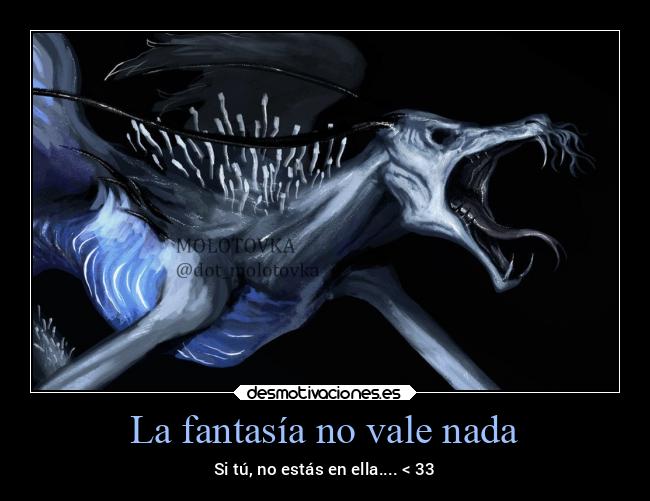 La fantasía no vale nada - 