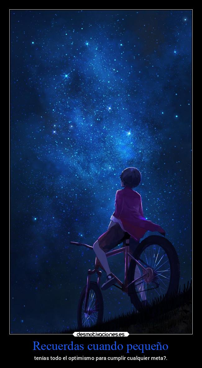 Recuerdas cuando pequeño -