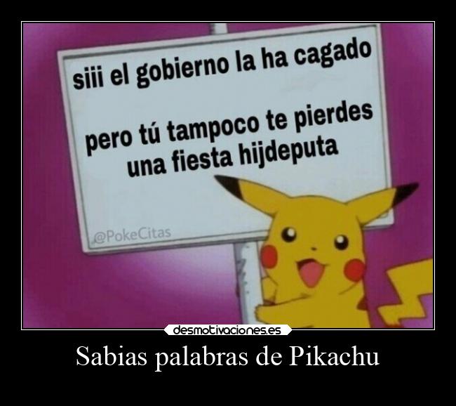 Sabias palabras de Pikachu -