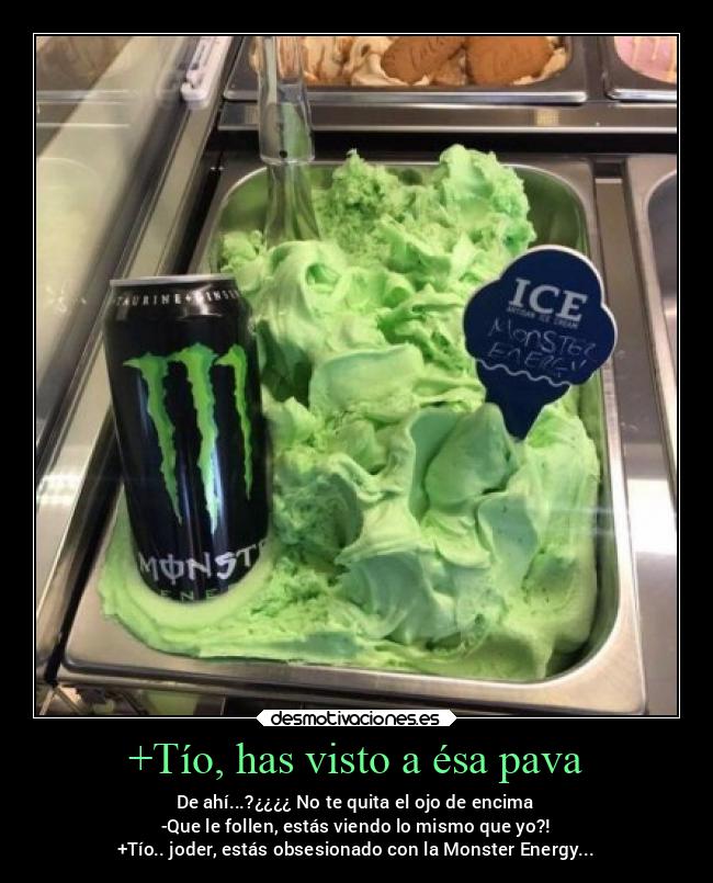 +Tío, has visto a ésa pava - 