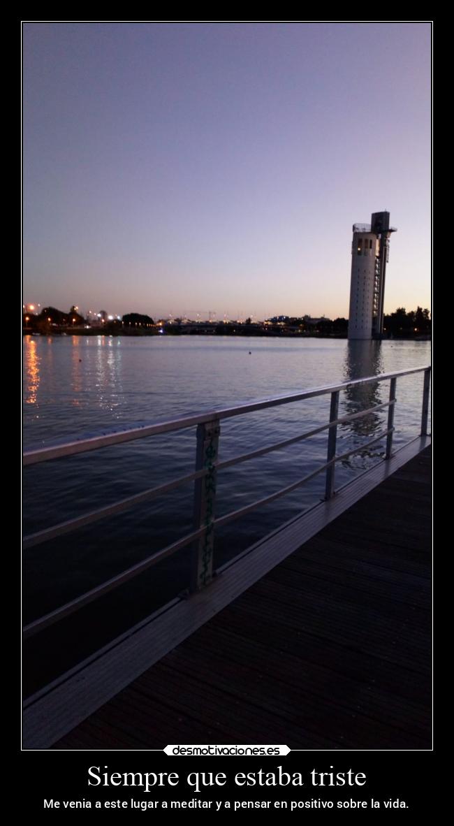 Siempre que estaba triste - 