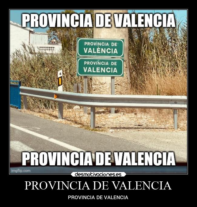 PROVINCIA DE VALENCIA - PROVINCIA DE VALENCIA