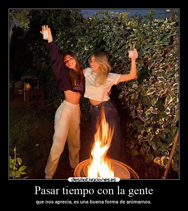 Pasar tiempo con la gente -