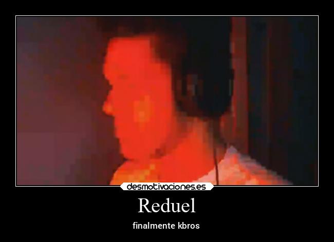 Reduel - finalmente kbros