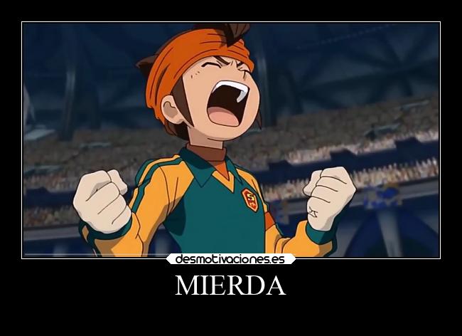 MIERDA -