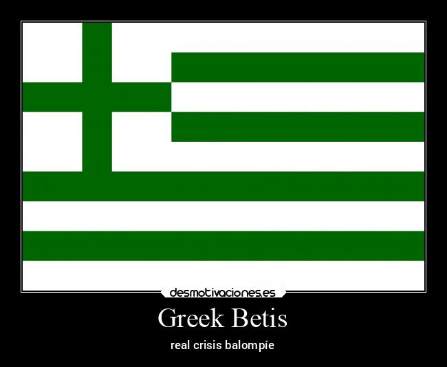 Greek Betis - real crisis balompíe