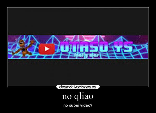 no qliao - no subei video?