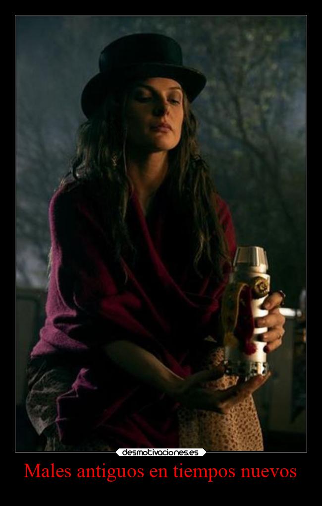 Males antiguos en tiempos nuevos -