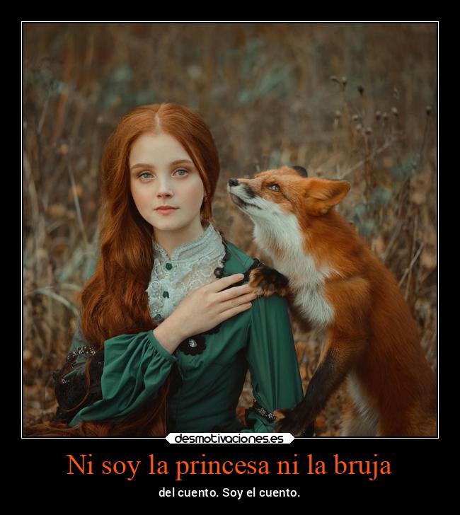 Ni soy la princesa ni la bruja - 