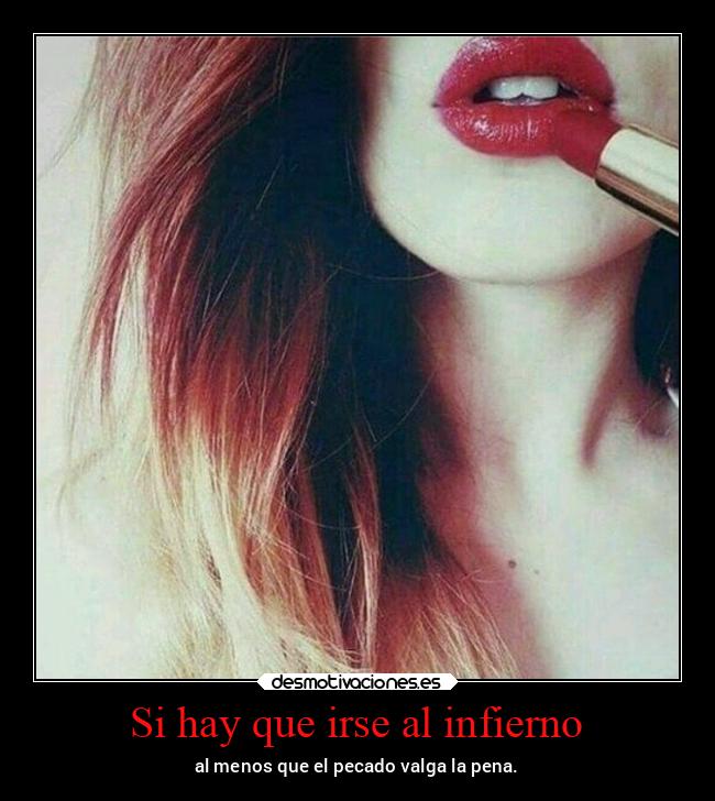 Si hay que irse al infierno - 