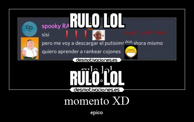 momento XD -