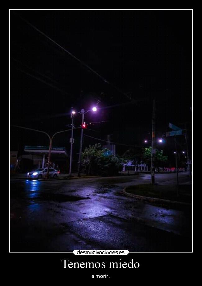 carteles miedo mexico problemas desmotivaciones