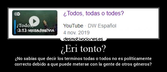 ¿Eri tonto? - 