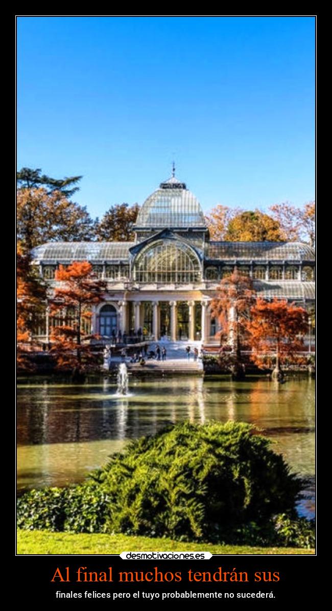 Al final muchos tendrán sus - 