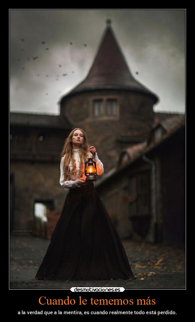 Cuando le tememos más - 