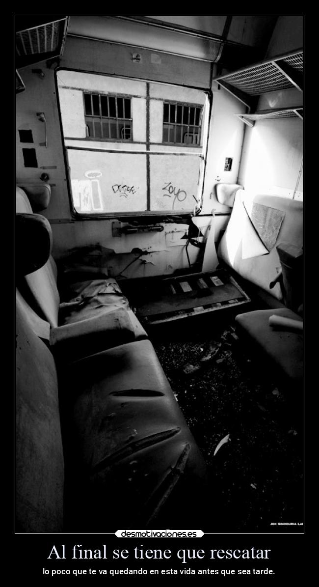 Al final se tiene que rescatar - 