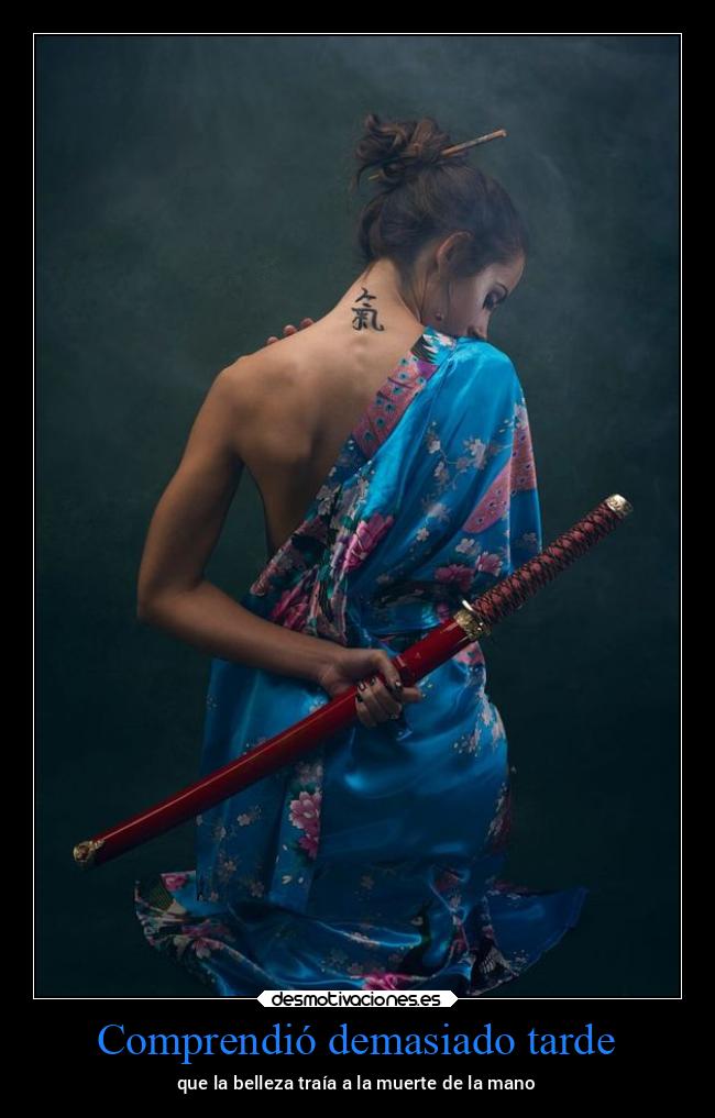 Comprendió demasiado tarde - 