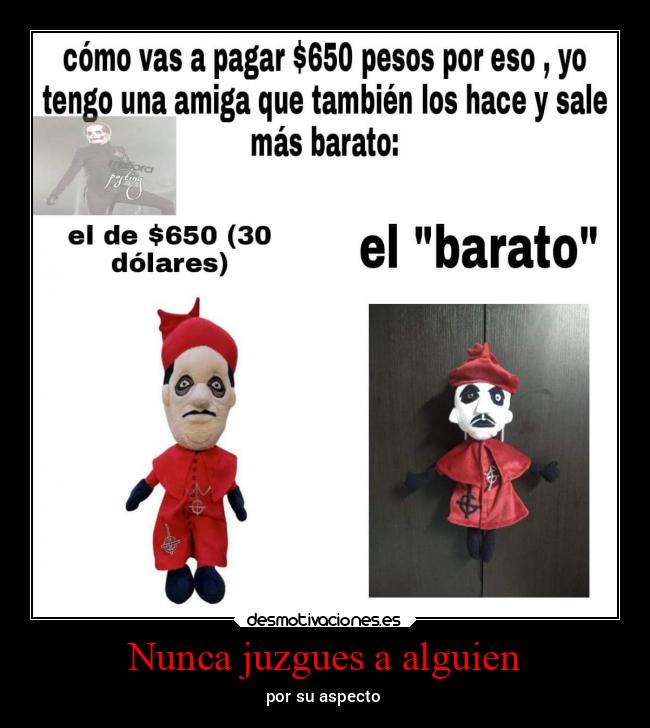 Nunca juzgues a alguien -