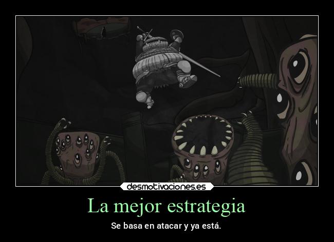 La mejor estrategia -