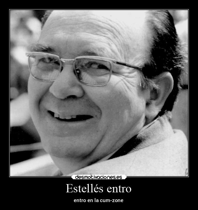 Estellés entro - entro en la cum-zone