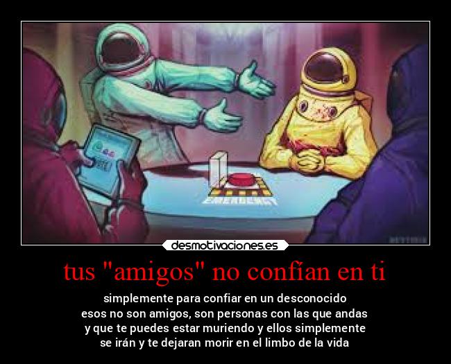 carteles amigos amigos desmotivaciones