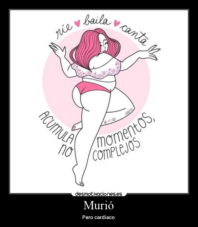 Murió - Paro cardiaco