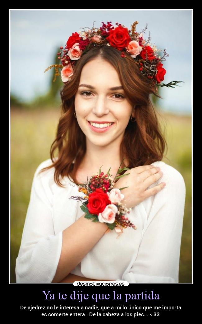Ya te dije que la partida -
