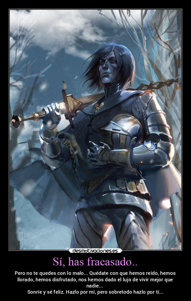 carteles amor ihurtmyselfforyou iknowthetrueiknowthetrue sirvilhelm darksouls3 derrotasamargas desmotivaciones