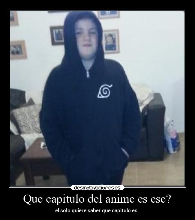 Que capitulo del anime es ese? - 