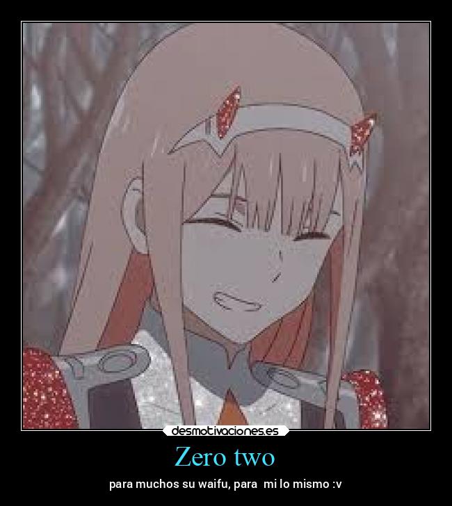 Zero two -