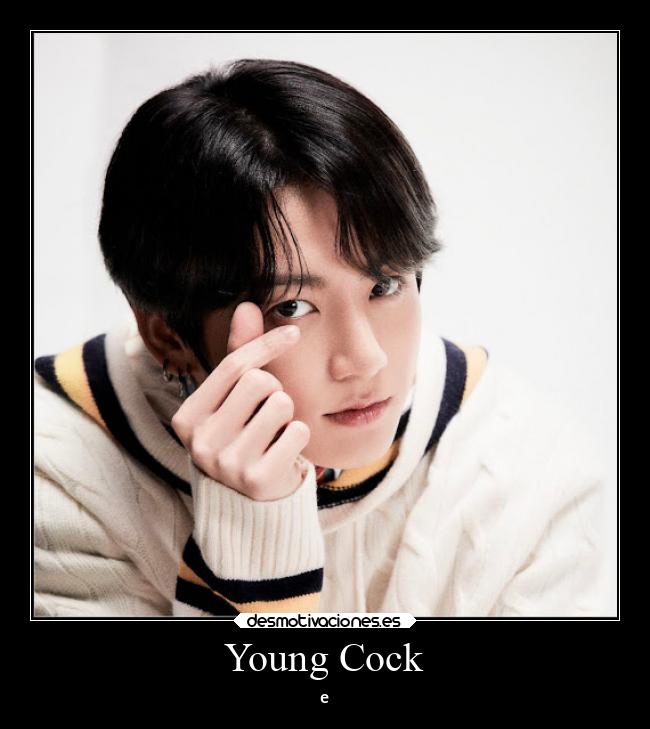 Young Cock - 