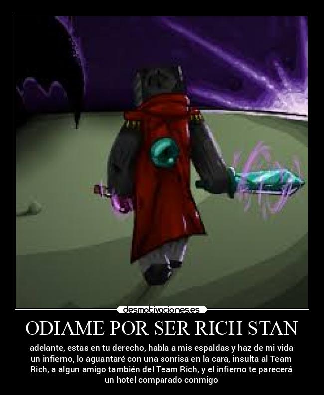 ODIAME POR SER RICH STAN - 
