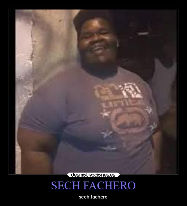 SECH FACHERO - 
