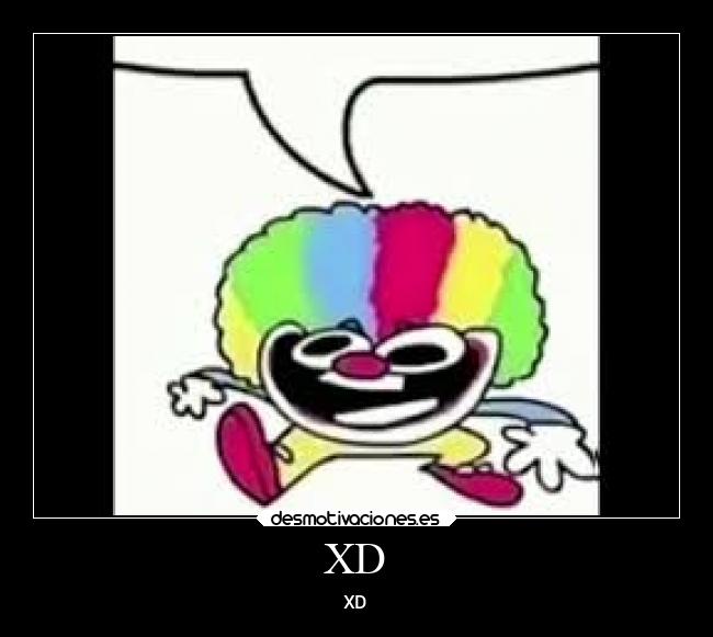 XD -