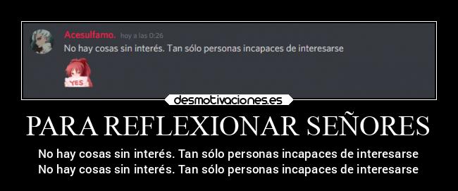 PARA REFLEXIONAR SEÑORES -