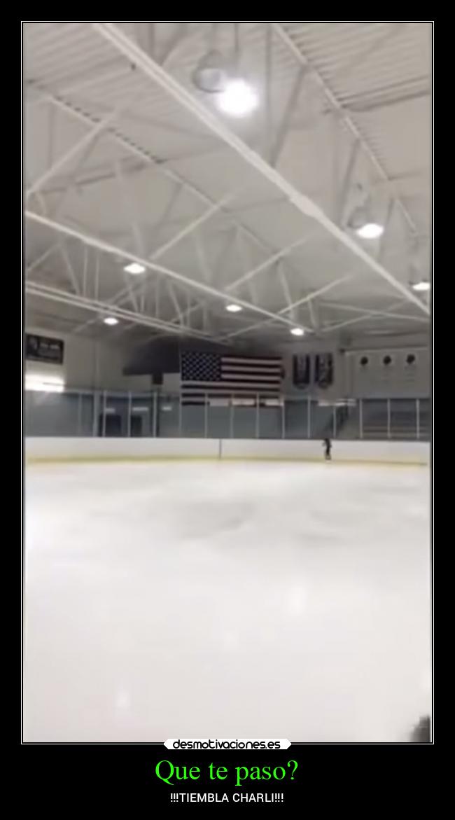 Que te paso? - !!!TIEMBLA CHARLI!!!