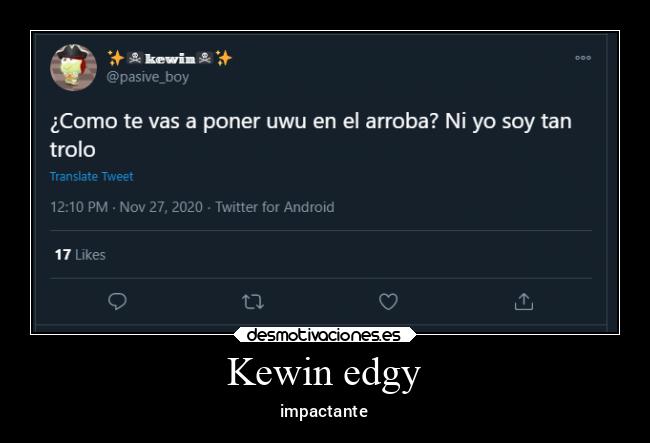 Kewin edgy - impactante